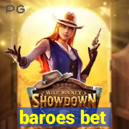 baroes bet